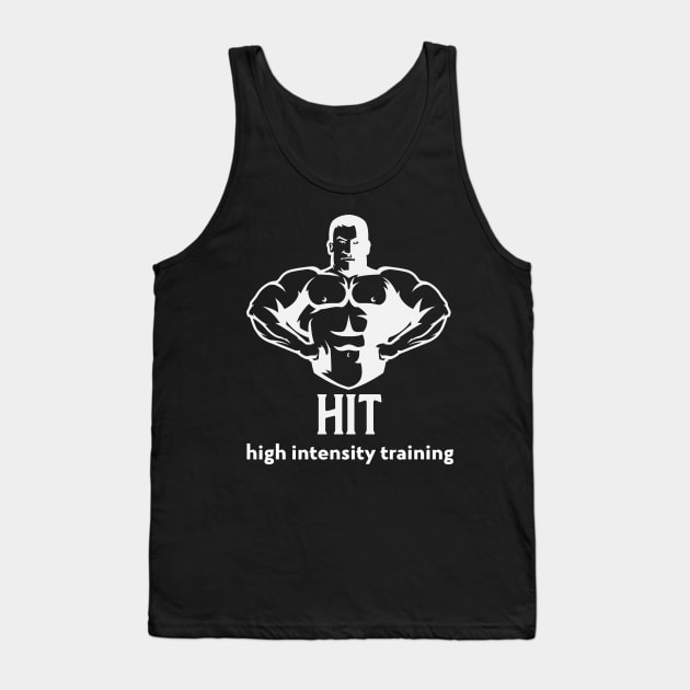 High Intensity Training - HIT Tank Top by Thom ^_^